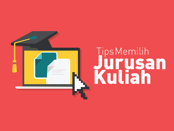 Tips Memilih Universitas untuk Perkuliahan