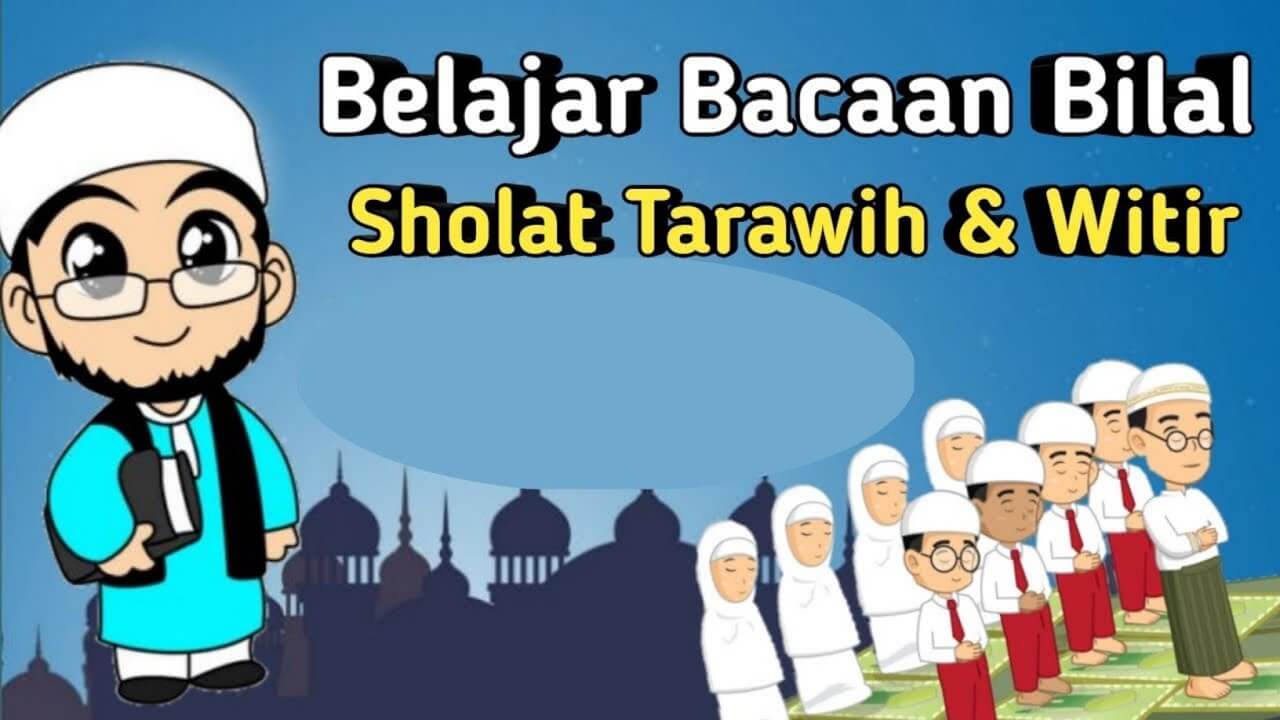 Bacaan Bilal Tarawih